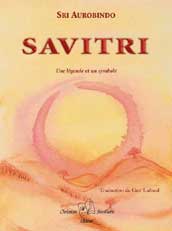 Savitri, Sri Aurobindo, poésie, épopée